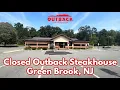 Closed Outback Steakhouse in Green Brook NJ