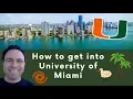 How to get into University of Miami