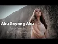 Download Lagu Chintya Gabriella - Aku Sayang Aku Lirik Lagu