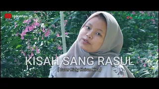 Download Kisah Sang Rasul Cover by Rizky Hoirun Nisa MP3