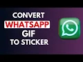 Lagu How to Convert GIFs to WhatsApp Stickers