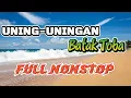 Download Lagu UNING-UNINGAN BATAK TOBA NONSTOP || GONDANG BATAK FULL NONSTOP