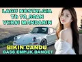 Lagu BIKIN CANDU‼️LAGU POP KENANGAN INDONESIA VERSI MANDARIN _ SPESIAL NOSTALGIA Th 70-80....
