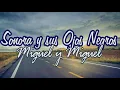 (Letra) Sonora y Sus Ojos Negros - Miguel y Miguel