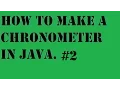 Java Tutorial How to make a chronometer Part 2 JFrame EN