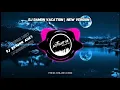Download Lagu DJ DAMON VACATION ( NEW VERSION ) MASHUP FULL BEAT 🎶
