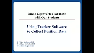 Using Tracker in Eigenvalue Experiments