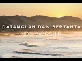 Download Lagu Datanglah dan Bertahta - NDC Worship (Lirik)