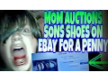 Download Lagu MOM AUCTION'S SON'S SHOES ON EBAY FOR A PENNY!!!