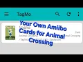 Create Your Own Amiibo Cards for Animal Crossing with NFC Tags Tutorial for Android Users