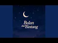 Download Lagu Bulan dan Bintang (Instrumental Old Version)