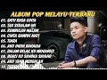 Download Lagu Lagu Pop Melayu Terbaru 2023 ~ Lagu Melayu Terpopuler 2023 Bikin Baper  - Gustrian Geno Feat Arief