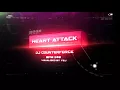 Download Lagu Heart Attack - Dj Counterforce