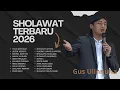Lagu KOMPILASI SHOLAWAT TERBARU 2026 GUS ULINNUHA