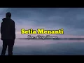 Download Lagu Lagu Ambon Terpopuler - Setia Menanti