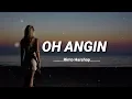 Download Lagu Oh Angin | Rinto Harahap | official lirik 🎵