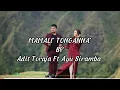 Download Lagu Lagu Toraja Terbaru 2021 - Mamali' Tonganna' ( Adit Toraja Ft Ayu Siramba)
