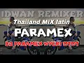 PARAMEX DJ PARAMEX NYERI OTOT - IDWAN REMIXER