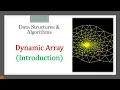 Dynamic Arrays Introduction Resizable Arrays