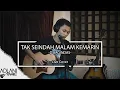 Download Lagu Tak Seindah Malam Kemarin - d'Bagindas (Video Lirik) | Adlani Rambe [Live Cover]