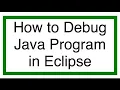 Eclipse Java Tutorial 9 - Debug Java Program