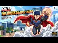 MHA The Unbreakable Hero - Part 1