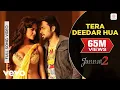 Download Lagu Tera Deedar Hua - Full Song | Emraan Hashmi | Esha Gupta | Pritam | Javed Ali