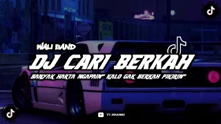 dj cari berkah mengkane wali band remix terbaru 2023 