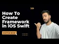 Create a Custom Framework in iOS