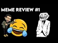 Lets s enjoy some memes Meme Review Reddit Discord Meme Review