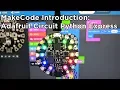 Introduction to Makecode for Adafruit Circuit Playground Express