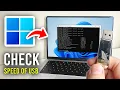 How To Check Speed Of USB Drive - Full Guide