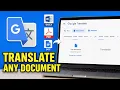 How To Translate Word Files PDFs And Documents With Google Translate