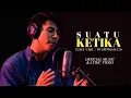 Download Lagu Lagu Sedih Menyayat Hati - SUATU KETIKA - Official Music \u0026 Lyric Video