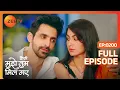 Lagu शुरू हुआ Amruta और Virat के प्यार का सफ़र! | Kaise Mujhe Tum Mil Gaye | Full Episode - 200 | Zee TV