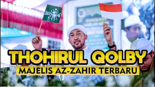 thohirul qolbi versi az zahir terbaru full lirik