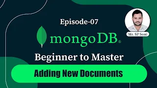 Ep-7 Adding New Documents in MongoDB