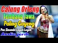 GUNUNG SARI LAGU JAMAN DULU PALING DI CARI || CALUNG BANYUMASAN ORLENG