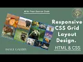 Responsive Image Gallery Layout Using CSS Grid Responsive Grid Layout Html CSS
