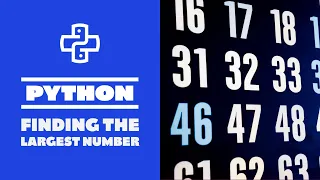 How to find the largest number in a list in Python Python tutorial