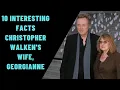 Top 10 Interesting Facts About Christopher Walken s Wife Georgianne Mediaglitz