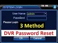 3 Easy Methods to Reset DVR Password 100 Working