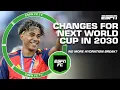DROVE ME CRAZY What needs to change at the next World Cup in 2030 ESPN FC
