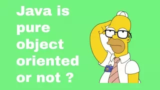 Java is pure object oriented or not