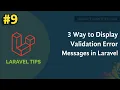 3 Way to Display Validation Error Message in Laravel