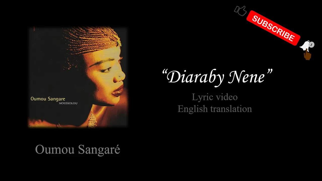 Diaraby Nene • Oumou Sangaré | Lyrics | Paroles | English translation | Mood 4 Eva sample Beyoncé