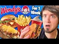 I ate Wendy s every day for 1 Week