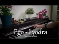 Download Lagu Lyodra - Ego // Piano cover by EHK Piano ( Hans ) 😇
