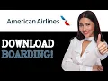 Get American Airlines Boarding Pass On Phone Working 2025