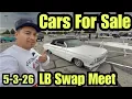 Long Beach Hi Performance Show and Swap Meet Cars For Sale May 3 2026